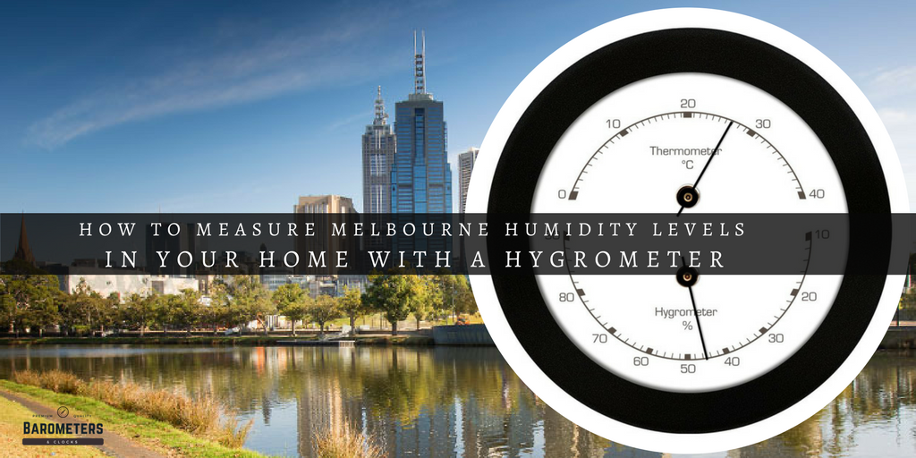 Measure Melbourne humidity levels in your home with a Hygrometer